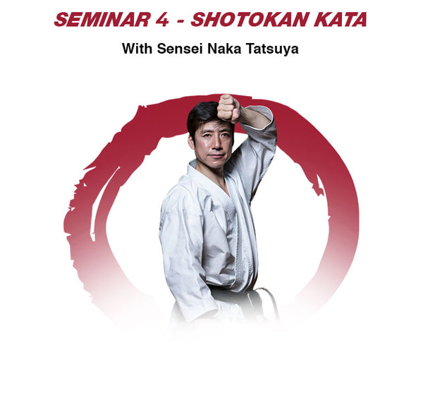 Seminar 4 (Sunday) - Shotokan Kata - Sensei Naka Tatsuya